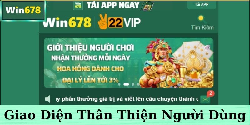 Giao diện và trải nghiệm người dùng của Win678